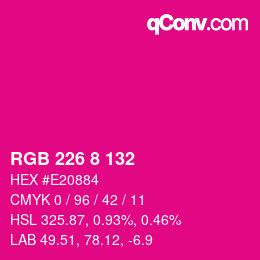 カラーコード: RGB 226 8 132 | qconv.com