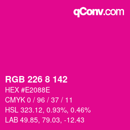 Color code: RGB 226 8 142 | qconv.com