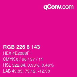 カラーコード: RGB 226 8 143 | qconv.com