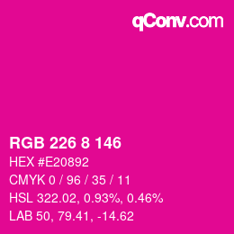 Color code: RGB 226 8 146 | qconv.com