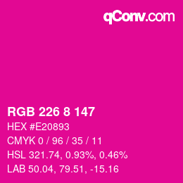 Color code: RGB 226 8 147 | qconv.com