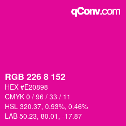 Color code: RGB 226 8 152 | qconv.com