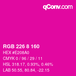 カラーコード: RGB 226 8 160 | qconv.com