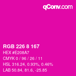 Color code: RGB 226 8 167 | qconv.com