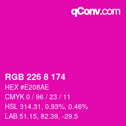 カラーコード: RGB 226 8 174 | qconv.com