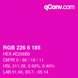 カラーコード: RGB 226 8 185 | qconv.com