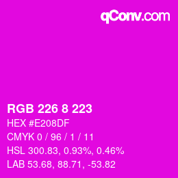 Color code: RGB 226 8 223 | qconv.com