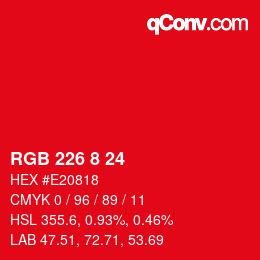 カラーコード: RGB 226 8 24 | qconv.com