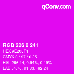 Color code: RGB 226 8 241 | qconv.com