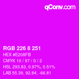カラーコード: RGB 226 8 251 | qconv.com