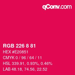 Color code: RGB 226 8 81 | qconv.com
