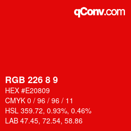 カラーコード: RGB 226 8 9 | qconv.com