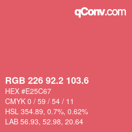 カラーコード: RGB 226 92.2 103.6 | qconv.com