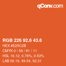 カラーコード: RGB 226 92.6 43.6 | qconv.com