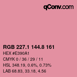 カラーコード: RGB 227.1 144.8 161 | qconv.com