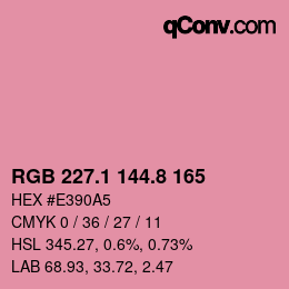カラーコード: RGB 227.1 144.8 165 | qconv.com