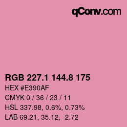 カラーコード: RGB 227.1 144.8 175 | qconv.com