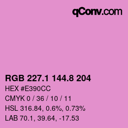 カラーコード: RGB 227.1 144.8 204 | qconv.com