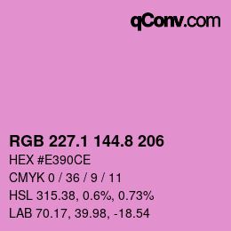 カラーコード: RGB 227.1 144.8 206 | qconv.com