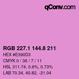 カラーコード: RGB 227.1 144.8 211 | qconv.com