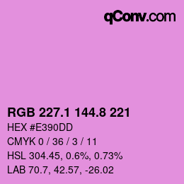 カラーコード: RGB 227.1 144.8 221 | qconv.com