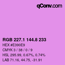 カラーコード: RGB 227.1 144.8 233 | qconv.com