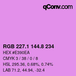カラーコード: RGB 227.1 144.8 234 | qconv.com