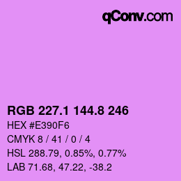 カラーコード: RGB 227.1 144.8 246 | qconv.com