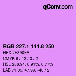 カラーコード: RGB 227.1 144.8 250 | qconv.com