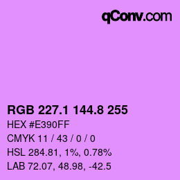 カラーコード: RGB 227.1 144.8 255 | qconv.com