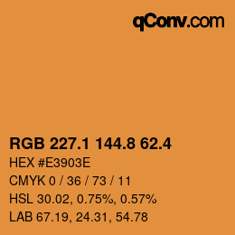 カラーコード: RGB 227.1 144.8 62.4 | qconv.com