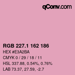カラーコード: RGB 227.1 162 186 | qconv.com