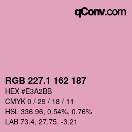 カラーコード: RGB 227.1 162 187 | qconv.com
