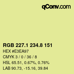 カラーコード: RGB 227.1 234.8 151 | qconv.com