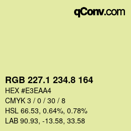 カラーコード: RGB 227.1 234.8 164 | qconv.com