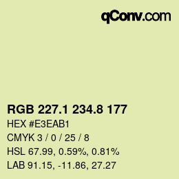 カラーコード: RGB 227.1 234.8 177 | qconv.com