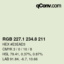 Color code: RGB 227.1 234.8 211 | qconv.com
