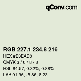 Color code: RGB 227.1 234.8 216 | qconv.com