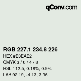 Color code: RGB 227.1 234.8 226 | qconv.com