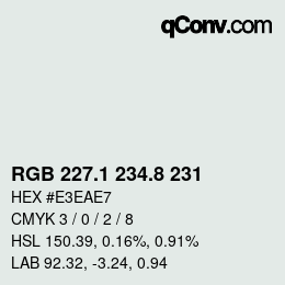 Color code: RGB 227.1 234.8 231 | qconv.com