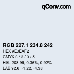 Farbcode: RGB 227.1 234.8 242 | qconv.com