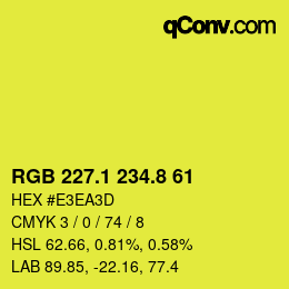 カラーコード: RGB 227.1 234.8 61 | qconv.com