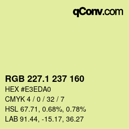 カラーコード: RGB 227.1 237 160 | qconv.com