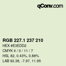 カラーコード: RGB 227.1 237 210 | qconv.com