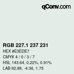 Color code: RGB 227.1 237 231 | qconv.com