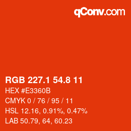 カラーコード: RGB 227.1 54.8 11 | qconv.com