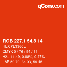 カラーコード: RGB 227.1 54.8 14 | qconv.com