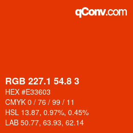 カラーコード: RGB 227.1 54.8 3 | qconv.com