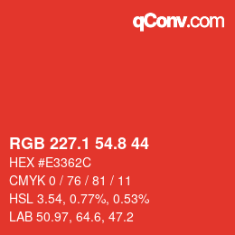 カラーコード: RGB 227.1 54.8 44 | qconv.com