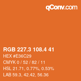 カラーコード: RGB 227.3 108.4 41 | qconv.com